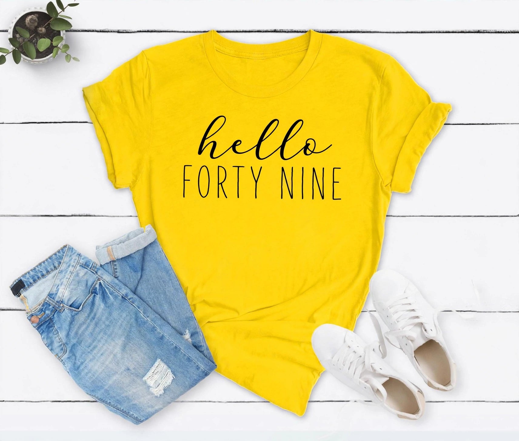 Hello FORTY NINE Birthday Shirt | 49th Birthday Party T-Shirt Cotton - XMAXVOGUE