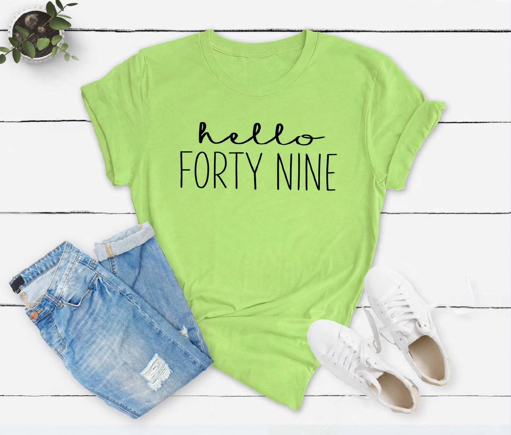 Hello FORTY NINE Birthday Shirt | 49th Birthday Party T-Shirt Cotton - XMAXVOGUE
