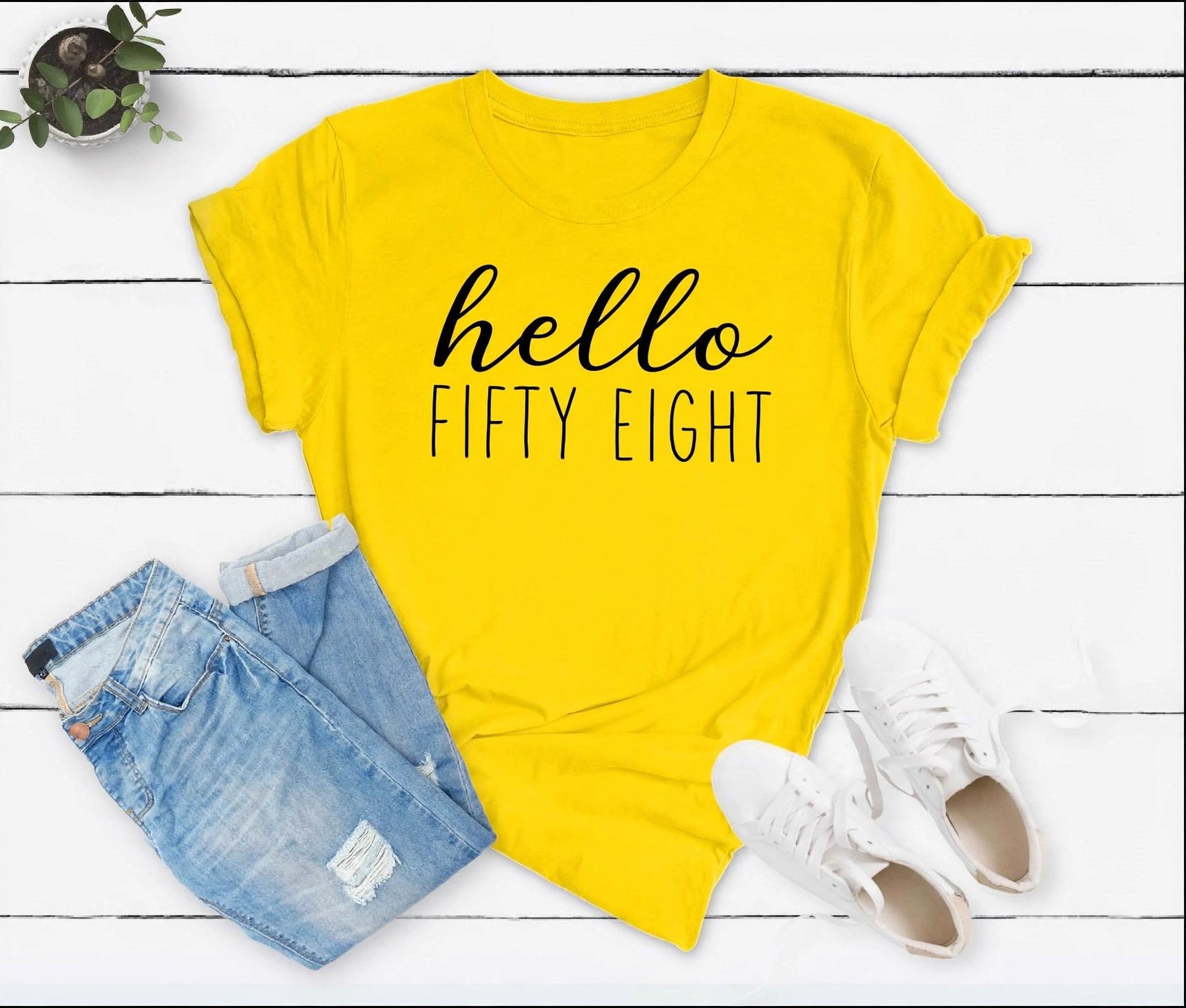 Hello Fifty Eight 58th Birthday T-Shirt in Soft Cotton