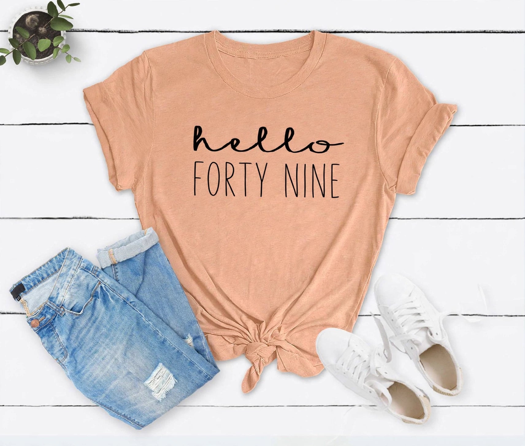 Hello FORTY NINE Birthday Shirt | 49th Birthday Party T-Shirt Cotton - XMAXVOGUE