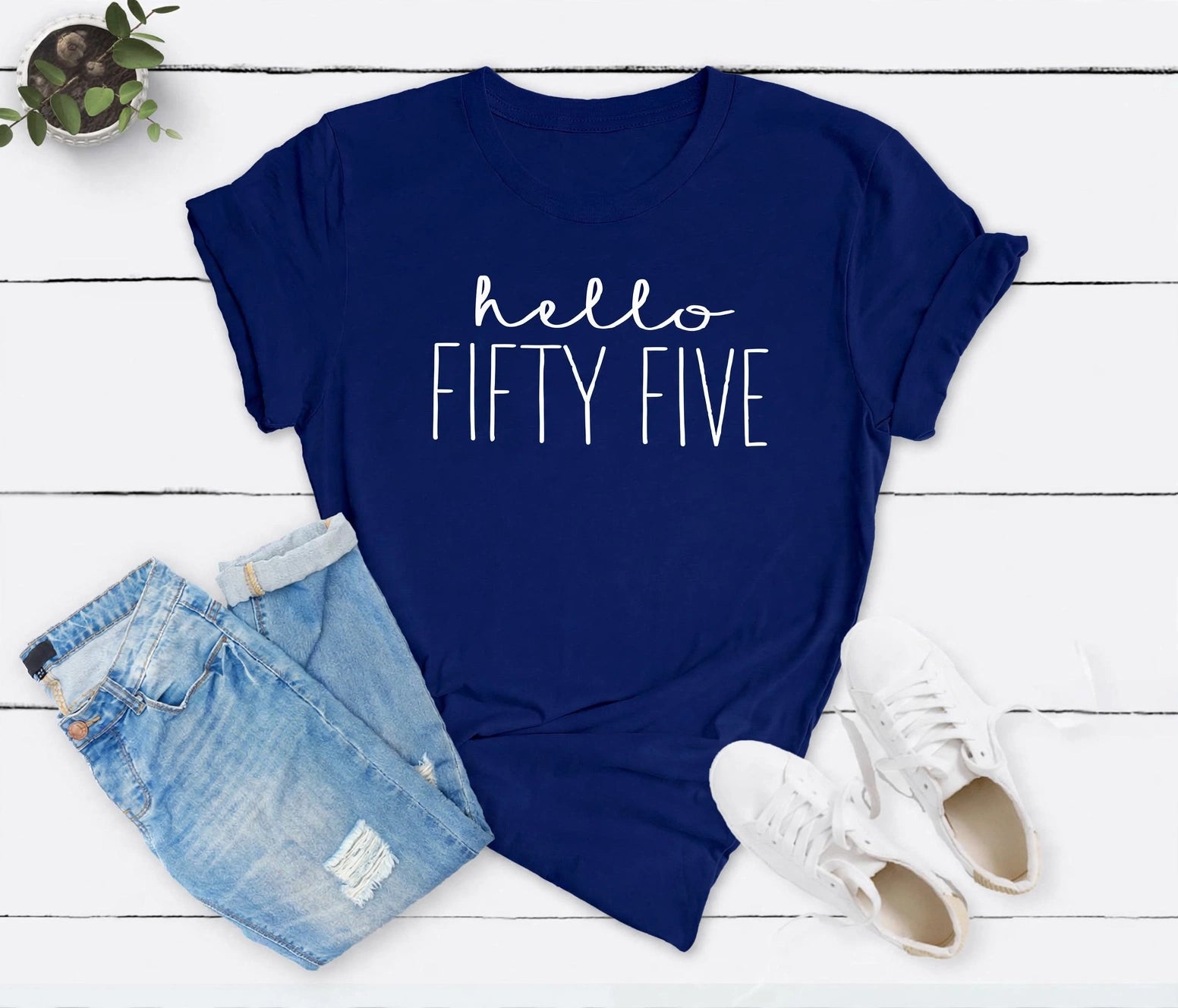 Hello Fifty Five 55th Birthday T-Shirt in Soft Cotton - XMAXVOGUE