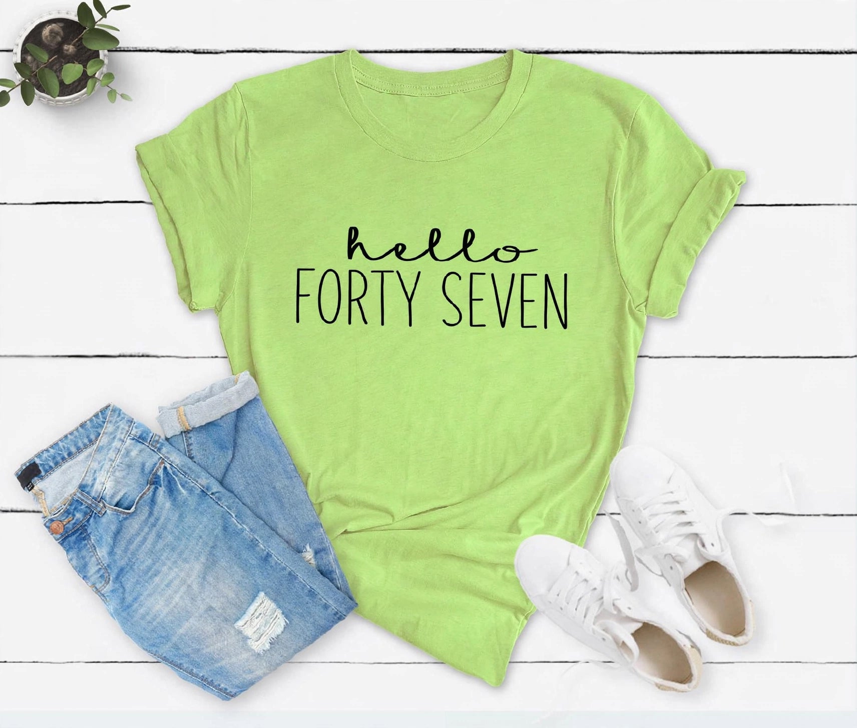 Hello FORTY SEVEN Birthday Shirt | 47th Birthday Party T-Shirt Cotton - XMAXVOGUE