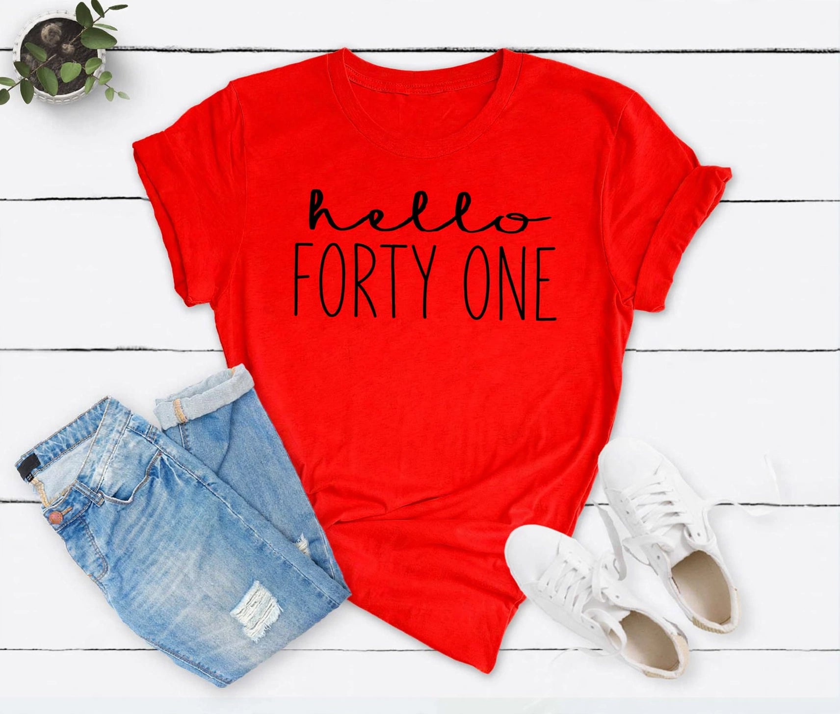 Hello FORTY ONE Birthday Shirt | 41st Birthday Party T-Shirt Cotton