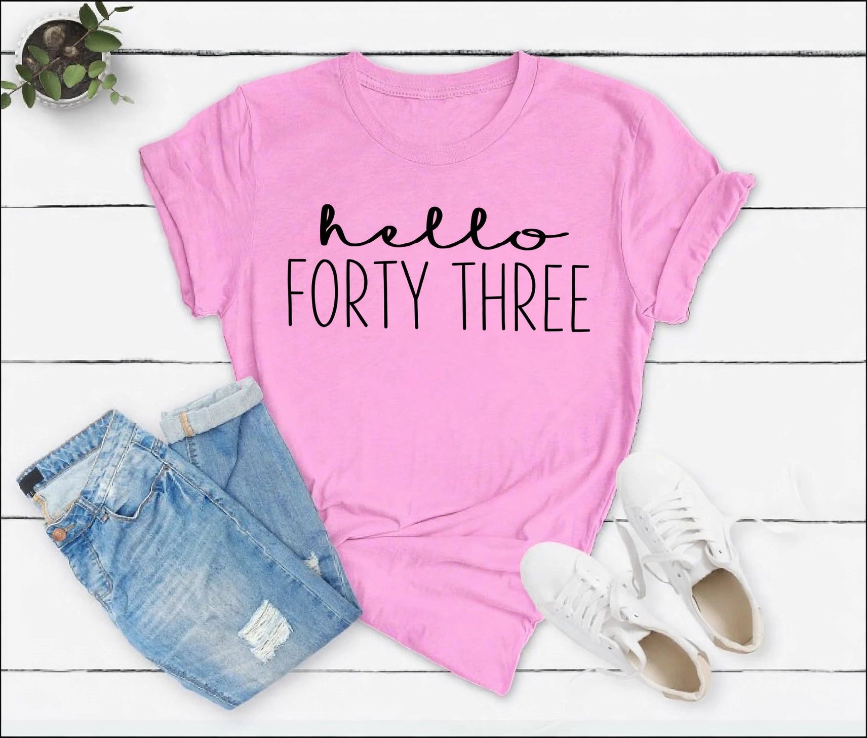 Hello FORTY THREE Birthday Shirt | 43rd Birthday Party T-Shirt Cotton