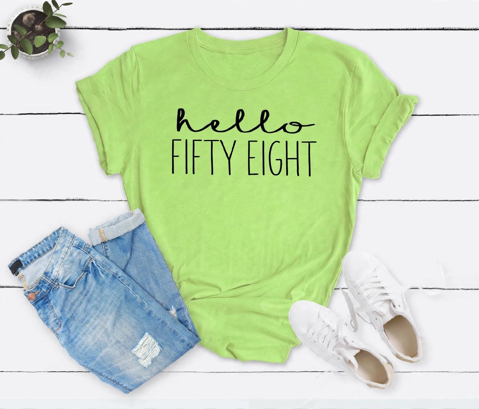 Hello Fifty Eight 58th Birthday T-Shirt in Soft Cotton - XMAXVOGUE