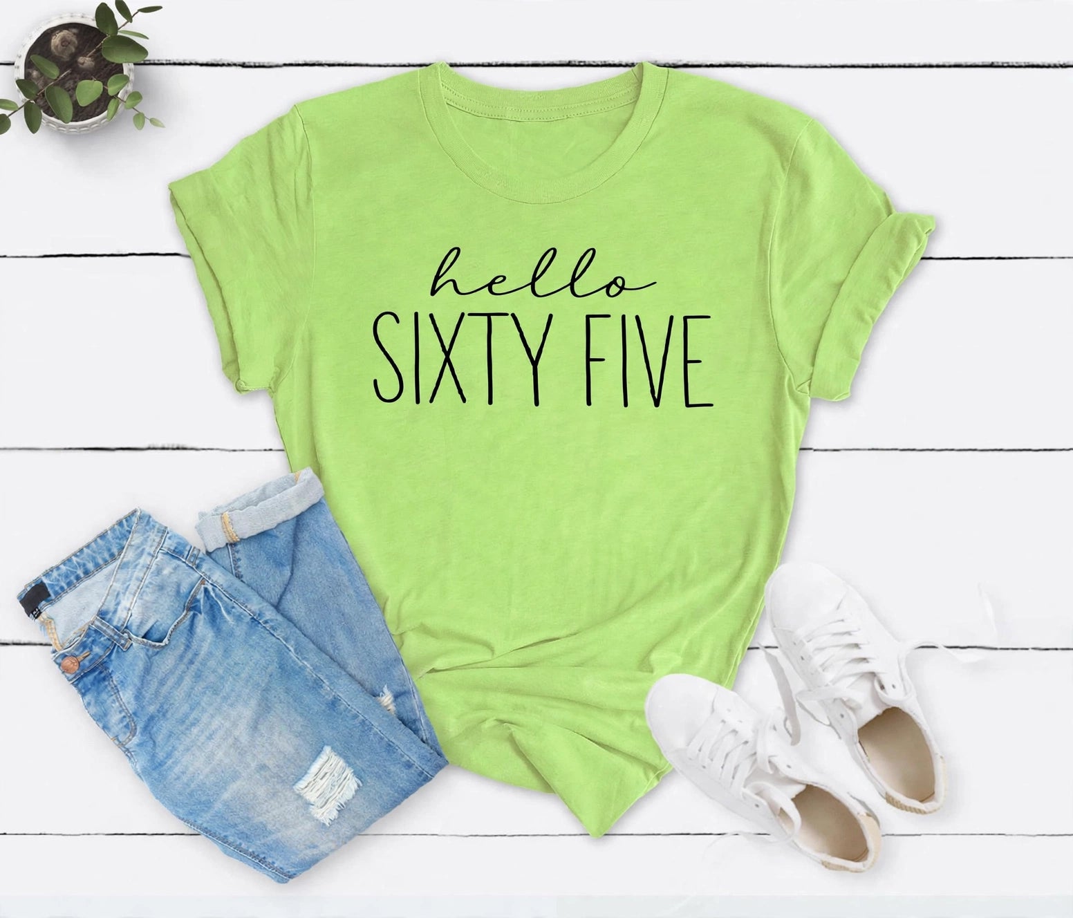 Hello Sixty Five 65th Birthday T-Shirt in Soft Cotton - XMAXVOGUE