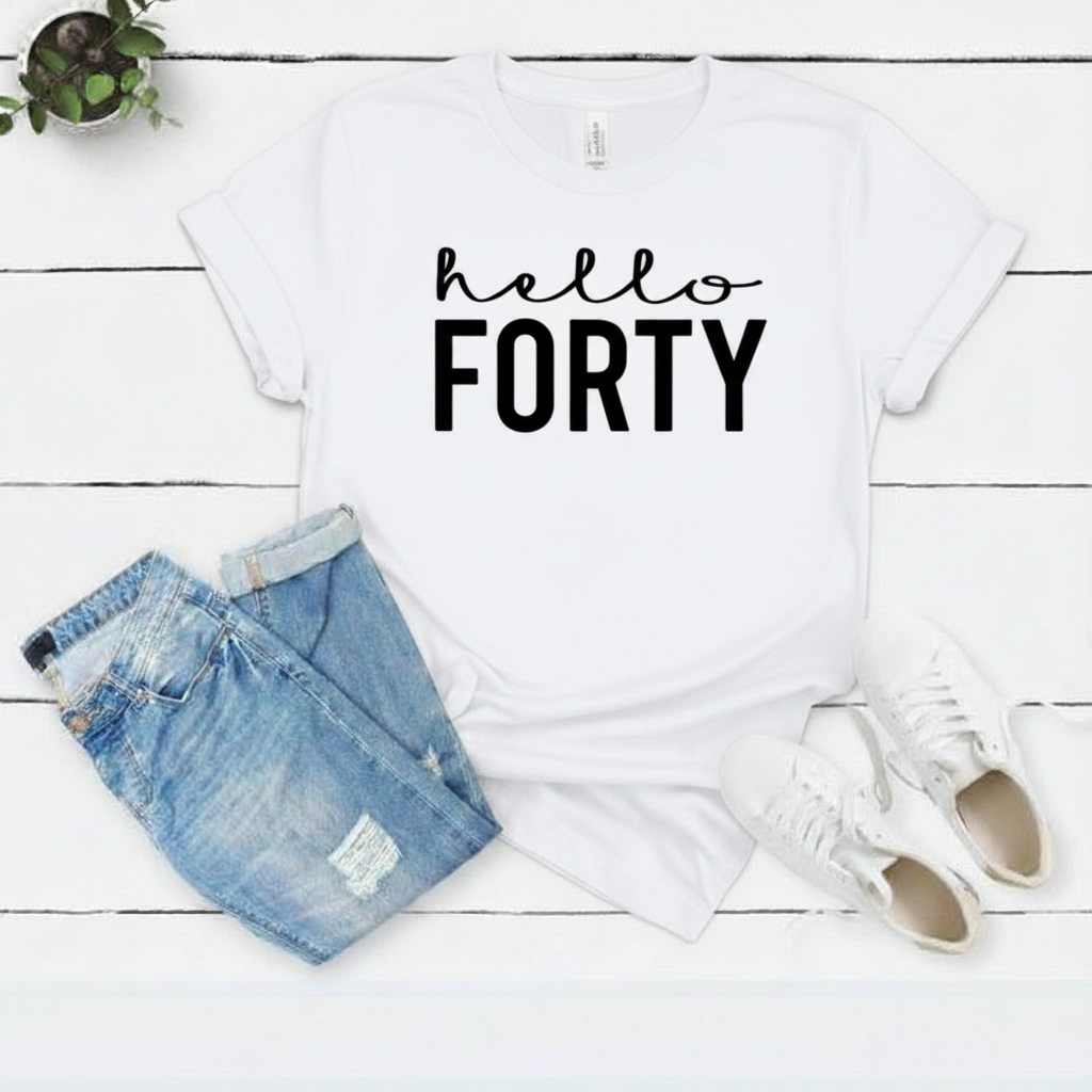 Hello FORTY Birthday Shirt | 40th Birthday Party T-Shirt Cotton