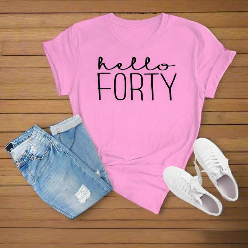 Hello FORTY Birthday Shirt | 40th Birthday Party T-Shirt Cotton - XMAXVOGUE