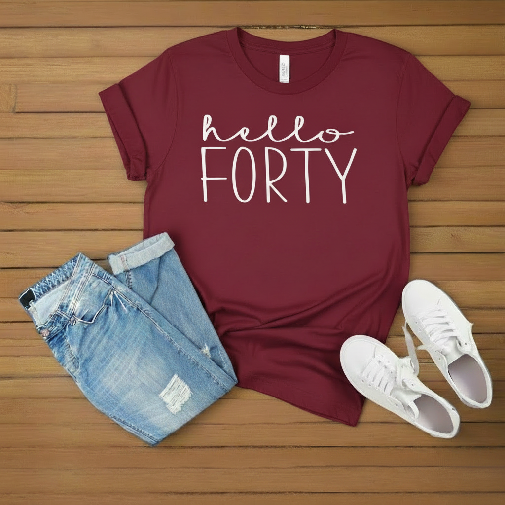 Hello FORTY Birthday Shirt | 40th Birthday Party T-Shirt Cotton