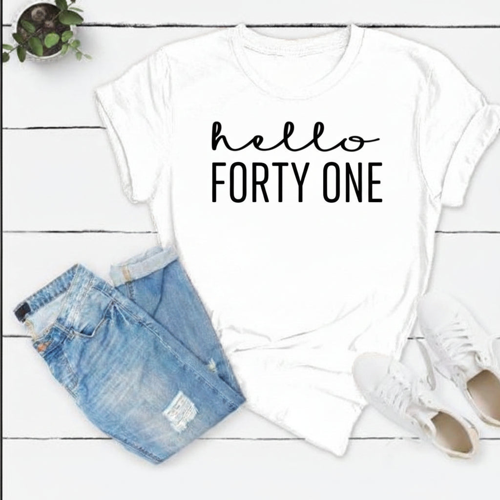Hello FORTY ONE Birthday Shirt | 41st Birthday Party T-Shirt Cotton - XMAXVOGUE
